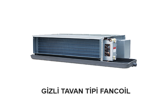 Gİzlİ Tavan Tİpİ Fancoil